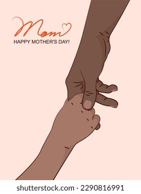 Mother's Day. Hands of a dark-skinned mother and child. Warmth of mother's hands. Tenderness. Gentle mood. Mother's love. Postcard.