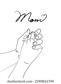 Mother's Day. Hands of mother and child. Warmth of mother's hands. Tenderness. Gentle mood. Mother's love. Postcard. Black and white illustration.
