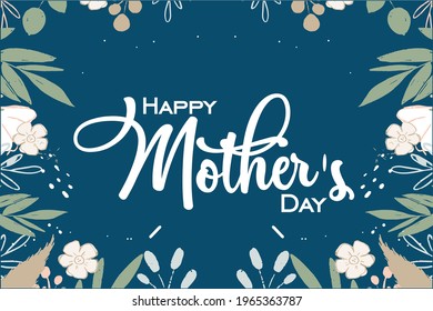 Mother's day. Happy mother day. Holiday concept. Template for background, banner, card, poster, t-shirt with text inscription