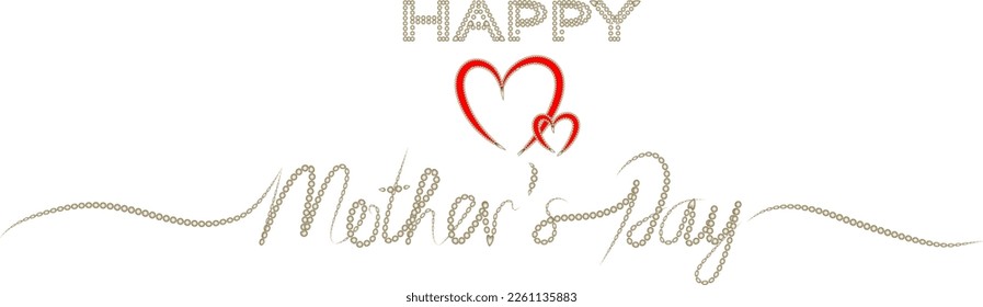 Mothers Day. Happy mother's day. Pearl thread. Two hearts of mother and child.