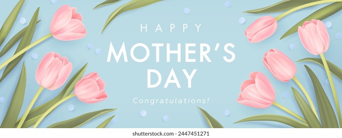 Mothers day horizontal billboard or web banner with realistic 3d pink tulips and white text on blue background. Floral festive elegant wallpaper. Vector illustration