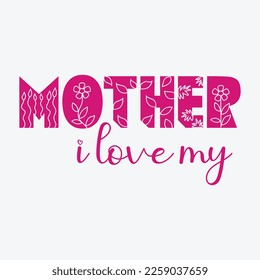 Mother's day lettering with flowers vector illustration