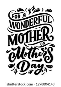 Mother's day lettering for Gift card. Vintage Typography, great design for any purposes. Modern calligraphy template. Celebration quote. Handwritten text postcard. Vector illustration