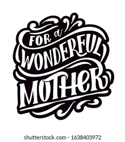 Mother's day lettering for Gift card. Vintage Typography, great design for any purposes. Modern calligraphy template. Celebration quote. Handwritten text postcard. Vector illustration