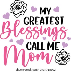 Mother's day lettering. Interesting, heartwarming  and cool lettering. Flowers and heart illustration vector