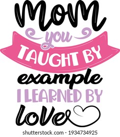 Mother's day lettering. Interesting, heartwarming and cool lettering illustration vector