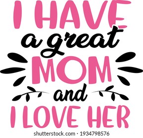 Mother's day lettering. Interesting, heartwarming and cool lettering illustration vector