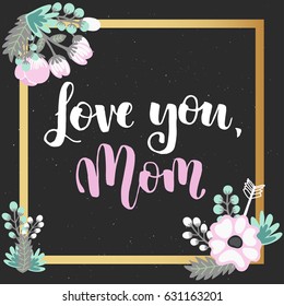 Mothers Day Lettering overlays in vector, calligraphy, modern brush lettering, hand drawn design elements, gifts, wallpapers, web template, card, invitation