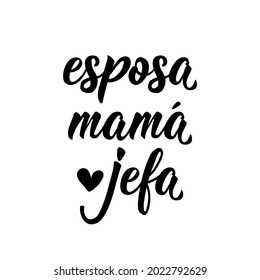 Cartas del día de la madre. Traducción del español - Esposa, mamá, jefe. Elemento para volantes, pancartas y afiches. Caligrafía moderna