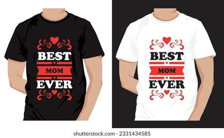  mothers day love mom t shirt design best selling funy tshirt design typography creative custom, tshirt design, mom love, mommy love