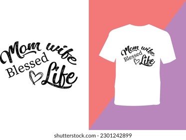 Mothers day.. Mama.. Mom T Shirt Design