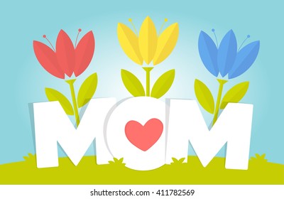 Mother's day. Mom. Mom card with fresh flowers. Happy Mothers Day