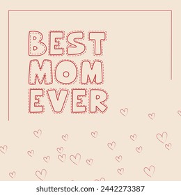 Mothers day, Mom Love, Happy Mother's Day Calligraphy with flower Background.Vector, Mother's day greeting card with flowers background, Happy Mother's Day Calligraphy Background, Mommy greet