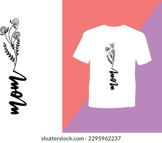 Mother's Day, Mom, Mama T Shirt Design 