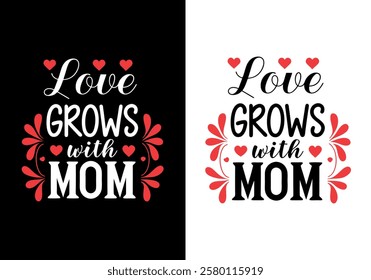 mothers day or mommy t shirt design