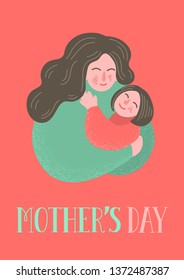 Mother's Day. Mother hug daughter with hand drawn lettering. Greeting card.