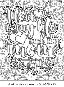 Mother's Day Motivational Quote Coloring Page for Adults. Mother's Day Coloring Page