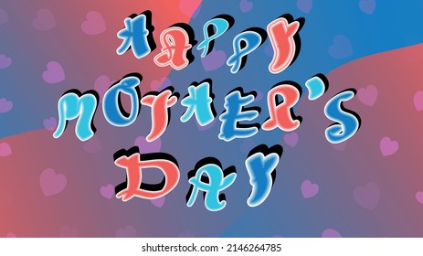 mother's day phrase with colors and shades on a gradient background with hearts