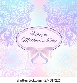Mother's day. Postcard with a beautiful pattern brush. Floral stylized background. Paisley Pattern.