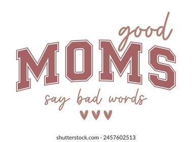 Mother's Day Quote, Mom, Mama