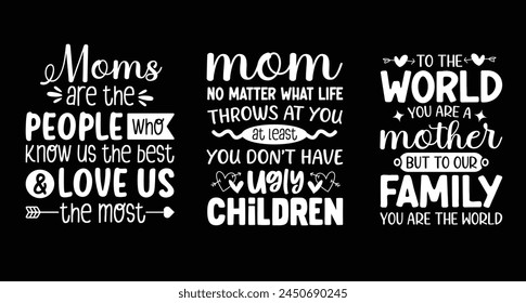 Mother's Day quotes design bundle. Set of Typography lettering design Mother. Ready to use for greetings, t-shirt, poster, mug