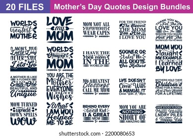 Mother's Day Quotes svg Bundle. Quotes about Mother's Day, Mother's Day cut files Bundle of 20 svg eps Files for Cutting Machines Cameo Cricut, Mother's Day Quotes