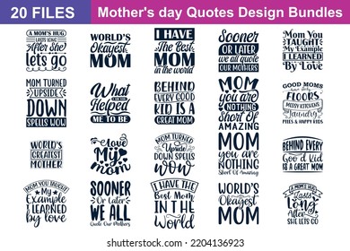 Mother's day Quotes svg Bundle. Quotes about Mother's day, Mother's day cut files Bundle of 20 svg eps Files for Cutting Machines Cameo Cricut, Mother's day Quotes