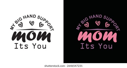 mothers day mothers quotes t shirt design vector art illustration 
