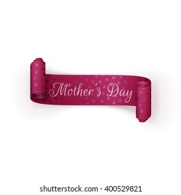 Mothers Day realistic greeting scroll Ribbon
