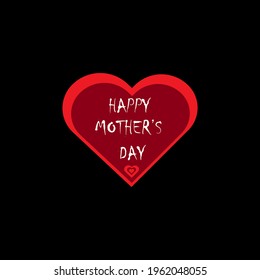 Mother's day with red  love shape. Happy Mother's  day on the red  heart. heart logo vector design for Happy Mother's day.Happy Mother's day.
