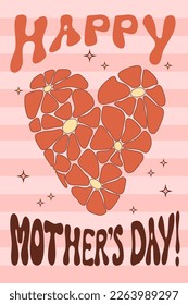 Mothers Day retro nostalgic poster. Heart from daisy flowers Power. Vector Illustration groovy pattern with hand drawn chamomile flowers. Aesthetic modern art. Hippie 60s, 70s, 80s style