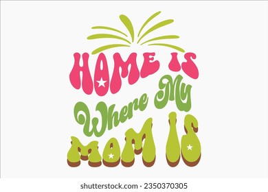 Mother's Day Retro SVG Design, typography, tshirt, design