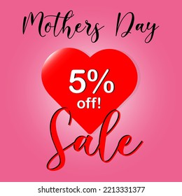 Mother's Day sale 5% off. red heart on pink background. Poster or banner with love heart.
