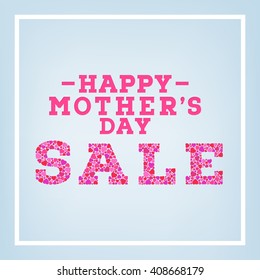Mother's Day sale inscription made of small heart shapes on blue soft background. Happy Mother's day sale concept. Vector illustration