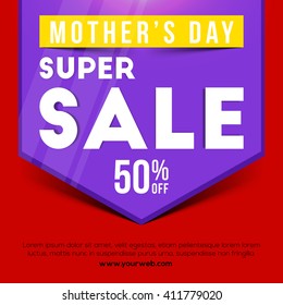 Mother's Day Sale, Super Sale Poster, Sale Banner, Sale Flyer, 50% Off, Creative vector illustration.