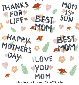 Mothers day seamless pattern, background and wrapping paper. Hand drawn lettering in scandinavian style. Vector illustration