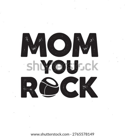 Mother's Day sentiment with bold typography and playful graphics against a textured backdrop.