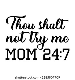 Mother's day shirt print template,  typography design for mom mommy mama daughter grandma girl women aunt mom life child best mom adorable shirt