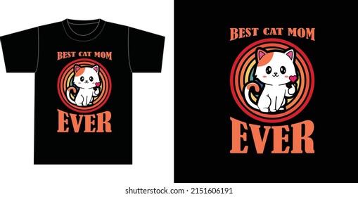 Mother's Day Special For Cat Lovers T-shirt Design 