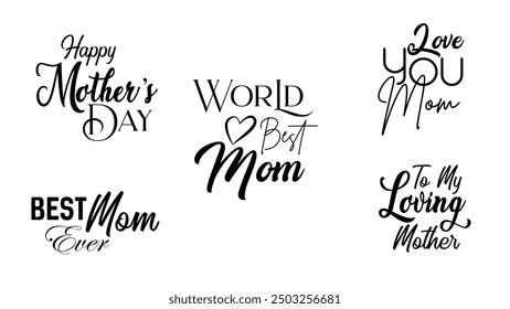 Mothers Day Special Mom day World best mom, I love you mom Special mother Daughter love women's day love typography important days mother event