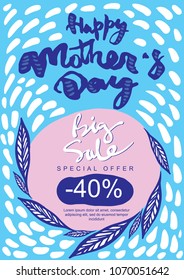 Mother's day special offer poster. Big sale. Lettering with handwritten calligraphy for greeting card, flyer, leaflet