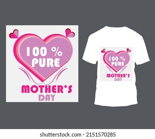 Mother's Day special T-shirt design template for you. EPS 10 saves the file. It's a clear and minimal design for every mother's love in the world.