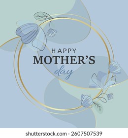 Mother's Day square card in pastel spring colors with a golden round frame. Banner, postcard, advertising material. Vector illustration.