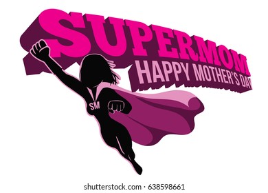 Mothers Day Supermom Design. EPS 10 Vector.