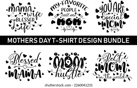 Mothers day svg bundle, Mothers day svg design, Mothers day new design,