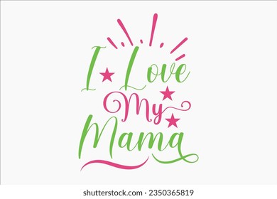 Mother's Day SVG Bundle, typography, tshirt, sublimation design