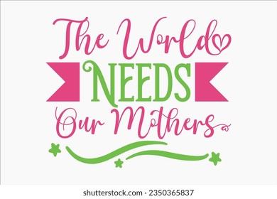 Mother's Day SVG Bundle, typography, tshirt, sublimation design