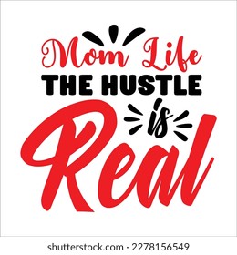 Mothers day svg cut file design 
for t-shirt, cards, frame artwork, phome cases, bags, mugs, stickers, tumblers, print etc.