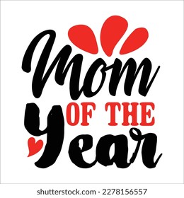 Mothers day svg cut file design 
for t-shirt, cards, frame artwork, phome cases, bags, mugs, stickers, tumblers, print etc.