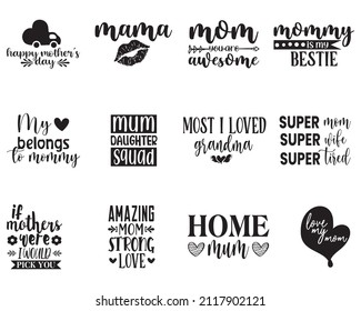 Mother's Day SVG Quotes Bundle. Mom lettering vector, sticker set
